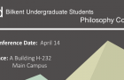 2nd Bilkent Undergraduate Students Philosophy Conference